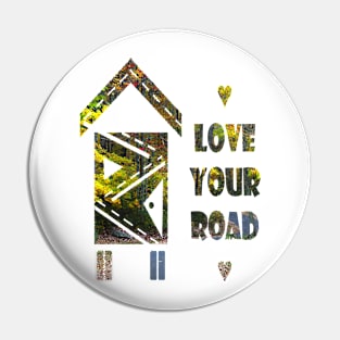 TINY HOUSE-LOVE YOUR ROAD FOREST Pin