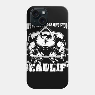 Deadlift Phone Case