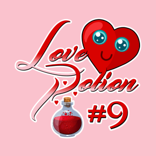 Love Potion #9 T-Shirt