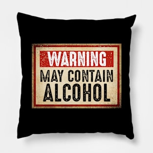 Warning May Contain Alcohol Pillow