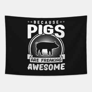 Pigs Are Freaking Awesome Tapestry