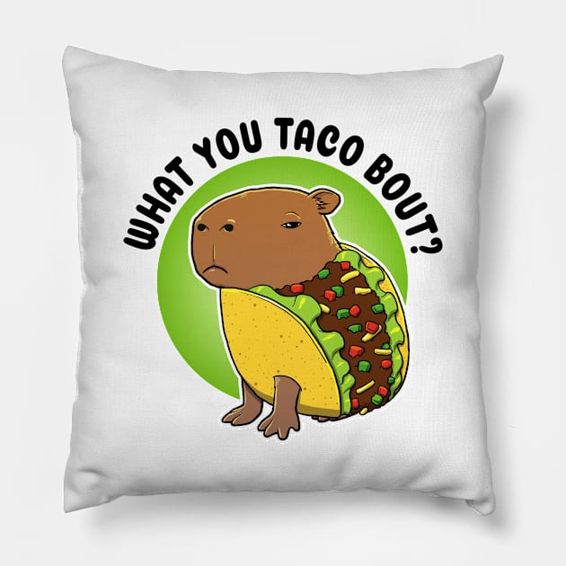 What you taco bout Capybara Taco Pillow by capydays