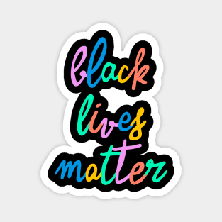 Black Lives Matter Colorful Magnet