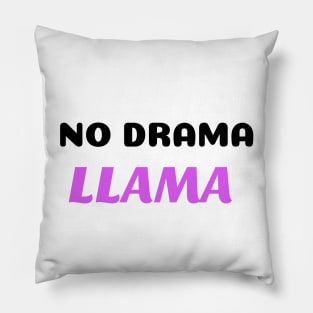 No drama llama Pillow