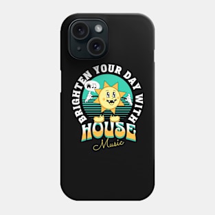 HOUSE MUSIC  - Brighten Your Day (white/teal/orange) Phone Case