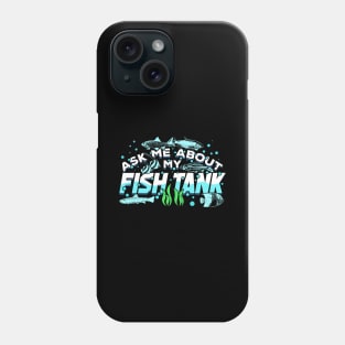 Fishkeeping Aquarium Fish Tank Fishkeeper Gift Phone Case