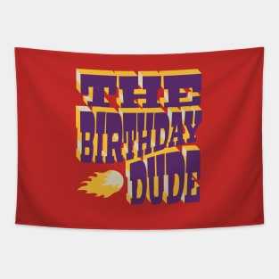 The Birthday Dude Retro 2 Tapestry