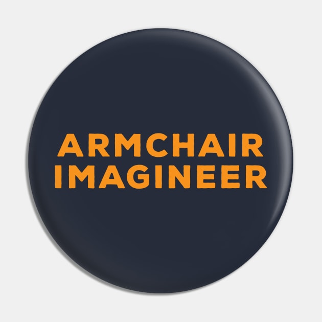 Armchair Imagineer Pin by GoAwayGreen