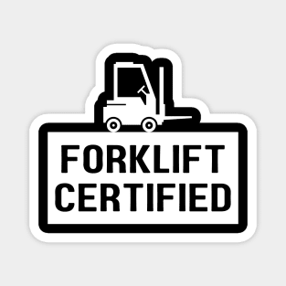 Forklift Certified Meme Magnet