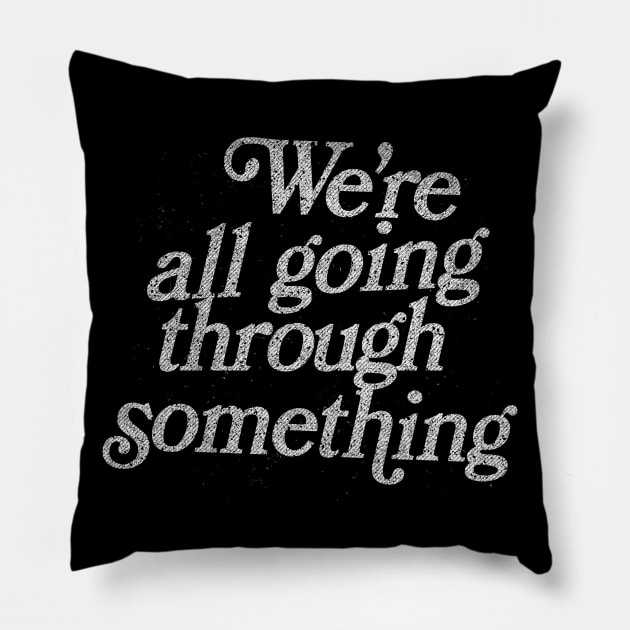 Positivity Quote / Retro Styled Faded Typography Design Pillow by DankFutura