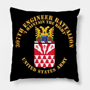 COA - 307th Engineer Battalion - I Maintain Pillow