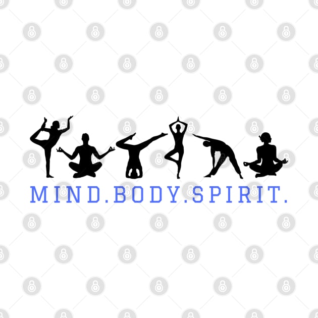 Mind Body Spirit. by BRIJLA