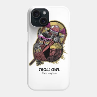 Dark Magician Troll owl Phone Case