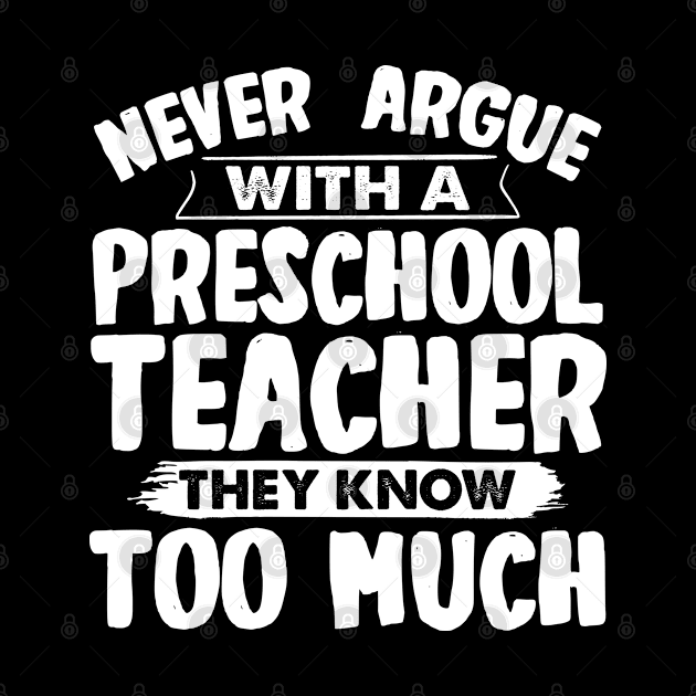 Funny Preschool Teacher by White Martian