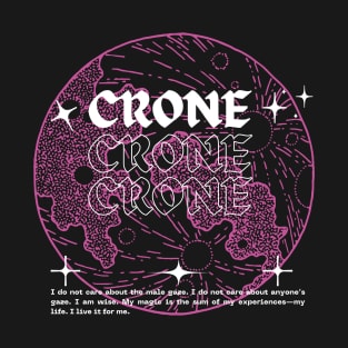 Crone T-Shirt