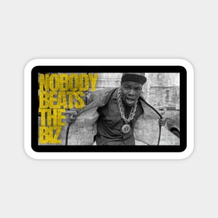 Nobody Beats the Biz (distressed) Magnet