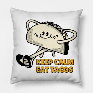 Keep Calm, Eat Tacos. Funny Saying Quote, Mexican Food Reference, Colorful Design, Taco Vintage Pillow