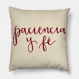 patience and faith Pillow