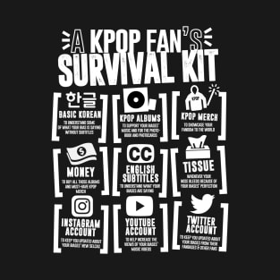 A KPOP FAN'S SURVIVAL KIT 2 T-Shirt