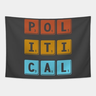 Tired of Political Games Tapestry