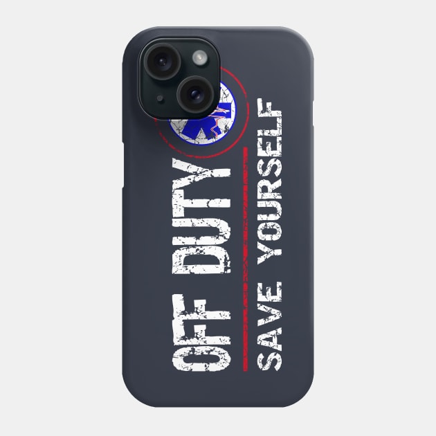 Off Duty Save Yourself - Fun Vintage Ems Gift Medical Shirt Phone Case by Curryart