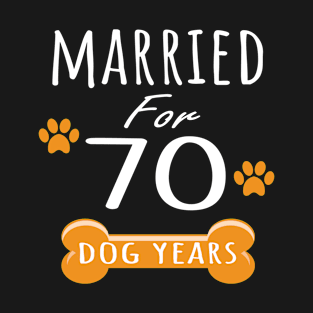 10th Anniversary Funny Married For 70 Dog Years Marriage print T-Shirt