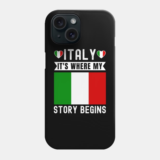 Italy It's Where My Story Begins Phone Case by footballomatic