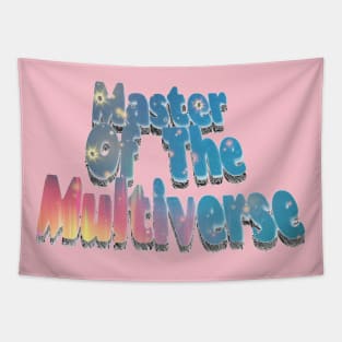 Master of the Multiverse Tapestry