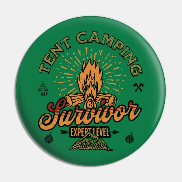 Tent Camping Survivor For Campers Pin by ArtisticRaccoon