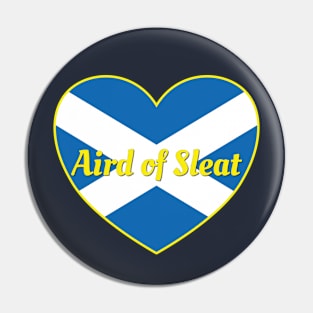 Aird of Sleat Scotland UK Scotland Flag Heart Pin