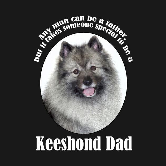 Keeshond Dad by You Had Me At Woof