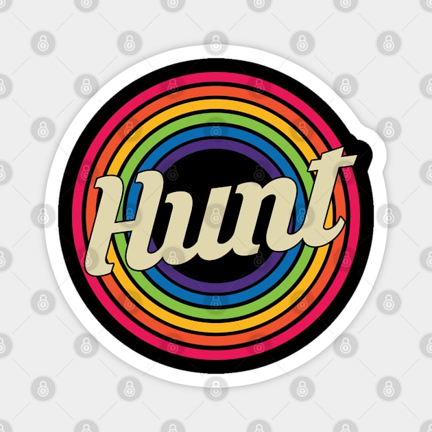 Hunt - Retro Rainbow Style Magnet by MaydenArt