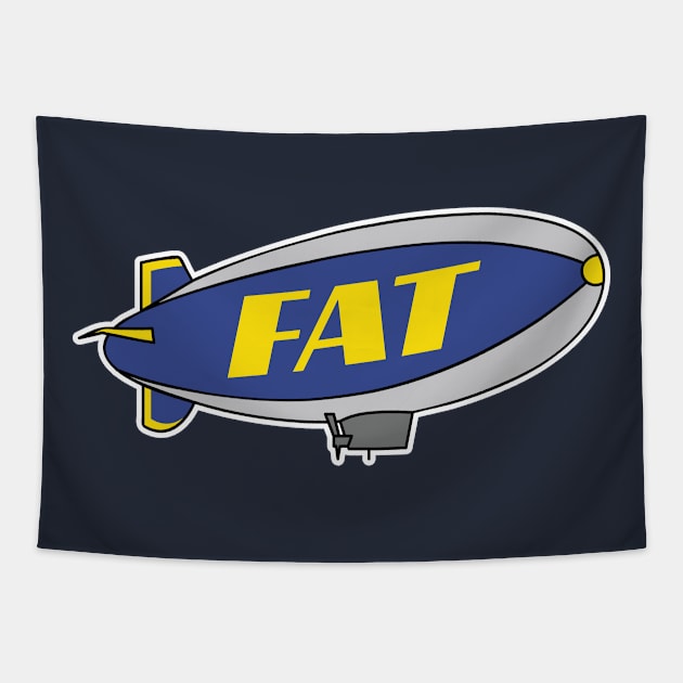 Fat Blimp Tapestry by musclesnmagic