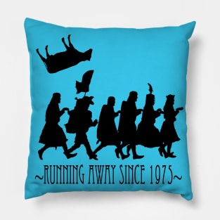 Running Away Since 1975 Pillow