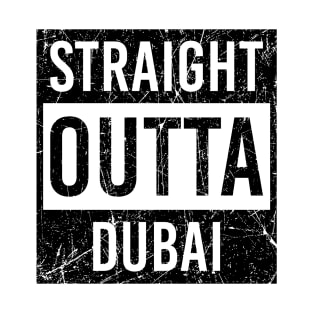 straight outta dubai T-Shirt