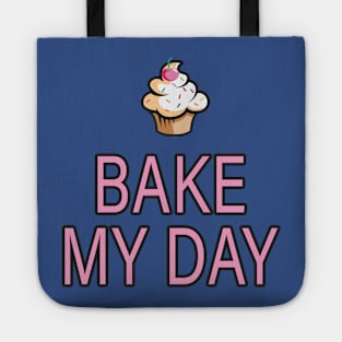 bake my day 1 Tote