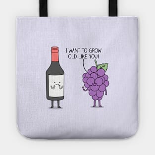 Age like fine wine Tote