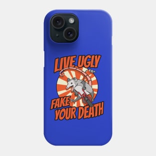 Live Ugly Fake Your Death Possum Riding Minibike Phone Case