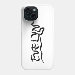 The Gift For Woman Whose Name Is Evelyn Phone Case