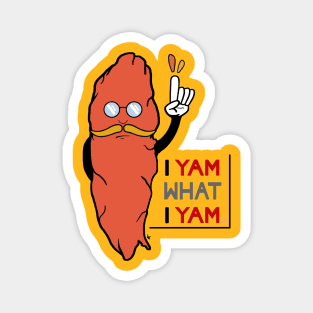 I Yam What I Yam Magnet