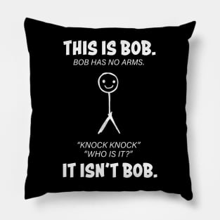 This is Bob funny gift T-Shirt Pillow