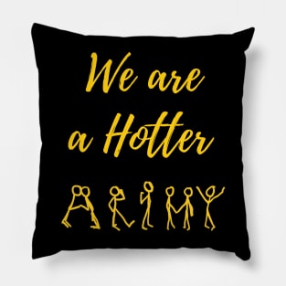 BTS butter | We are hotter ARMY | army life Pillow