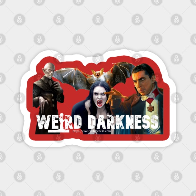 Weird Darkness: "VAMPIRE" Magnet by marlarhouse