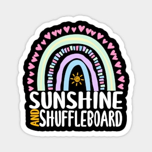 Sunshine and Shuffleboard Cute Rainbow Gift for Womens Kids Girls Magnet