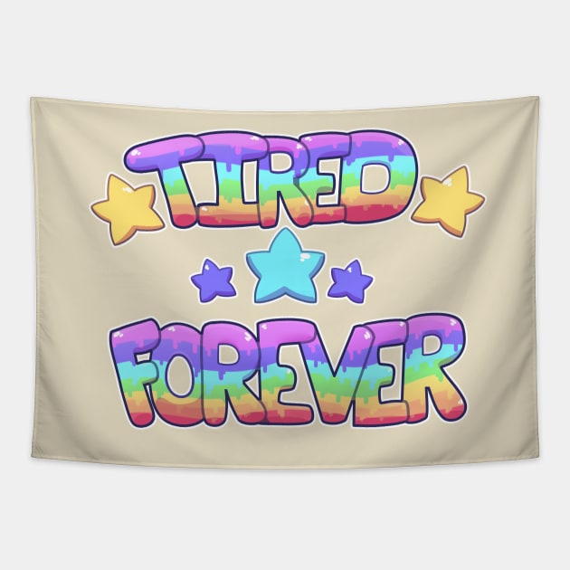 ★ TIRED ★ FOREVER ★ Tapestry by Shlimaz