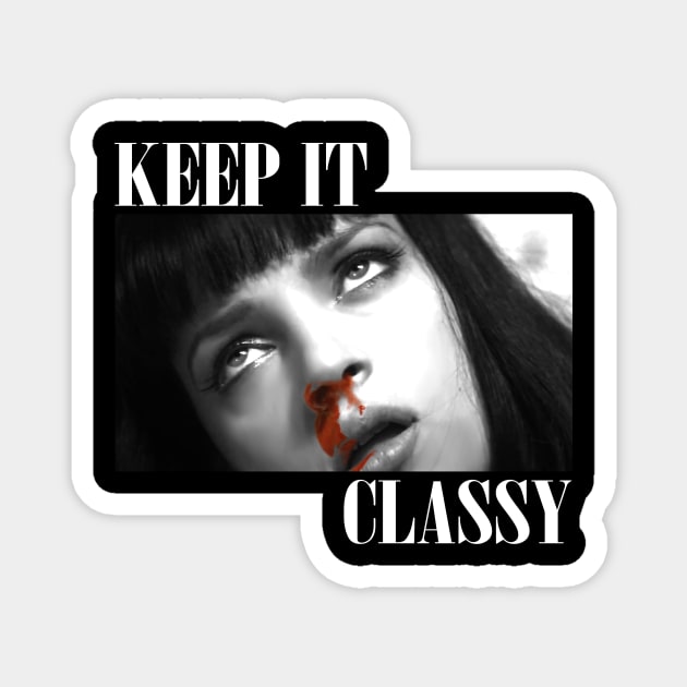 Keep It Classy - Pulp Fiction Magnet by art_by_suzie