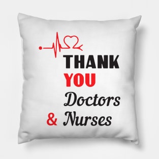 Thank You Doctors And Nurses Great Gift Pillow