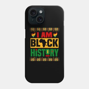 I Am Black History Phone Case