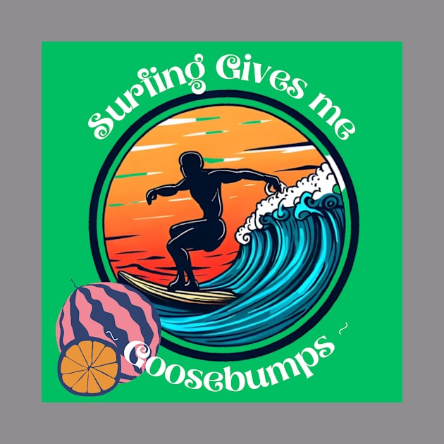 Surfing Gives Me Goosebumps tee by Spartans Club