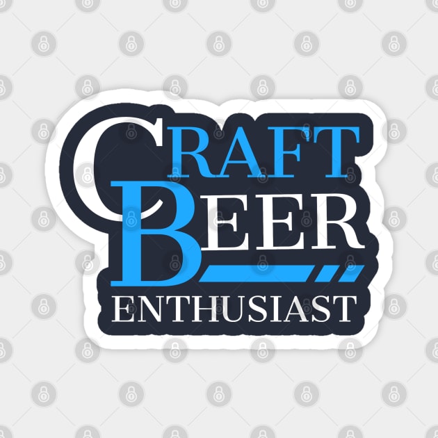 CRAFT BEER ENTHUSIAST Magnet by DB Teez and More